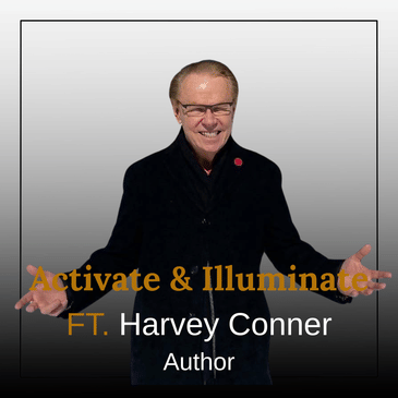 What Every Entrepreneur Should Know With Harvey Conner