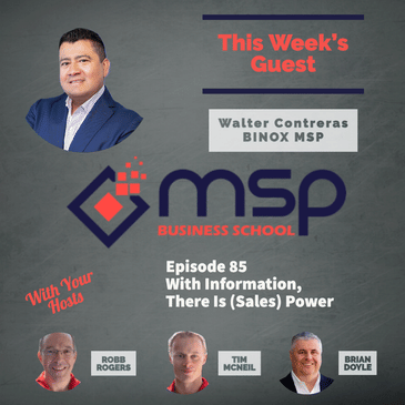 Walter Contreras, Binox MSP: With Information, There Is (Sales) Power