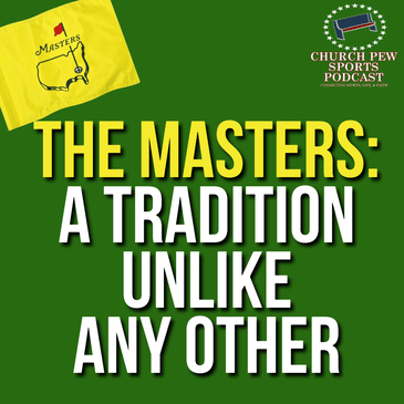 The Masters - A Tradition Unlike Any Other