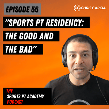 EP055: “Sports Residency: The Good And The Bad”