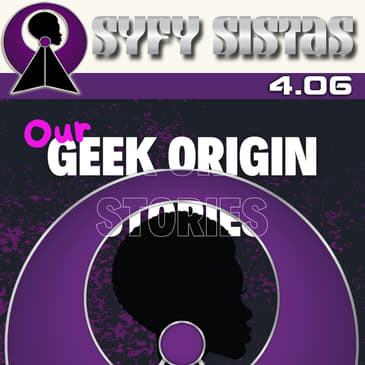 Our Geek Origin Stories