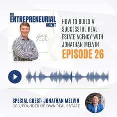 How to Build a Successful Real Estate Brokerage with Jonathan Melvin
