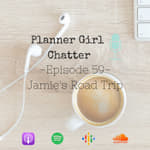 Episode 59 - Jamie's Road Trip