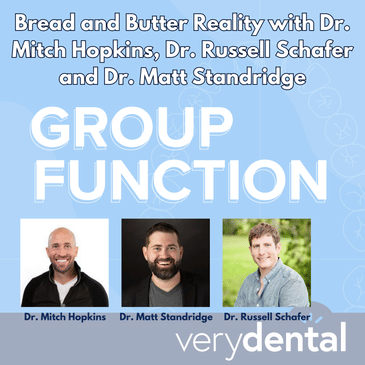 Group Function: Bread and Butter Reality with Dr. Mitch Hopkins, Dr. Russell Schafer and Dr. Matt Standridge