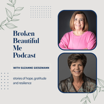 Messages From Beyond: Suzanne Giesemann on Life After Death | Broken Beautiful Me Podcast