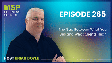 The Gap Between What You Sell and What Clients Hear