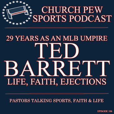 Ted Barrett - Stories From 29 Years As An MLB Umpire
