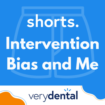 Shorts: Intervention Bias and Me
