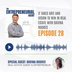 It Takes Vision and Grit to Win in Real Estate with Davina Hughes