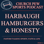 Harbaugh, Hamburgers, & Honesty