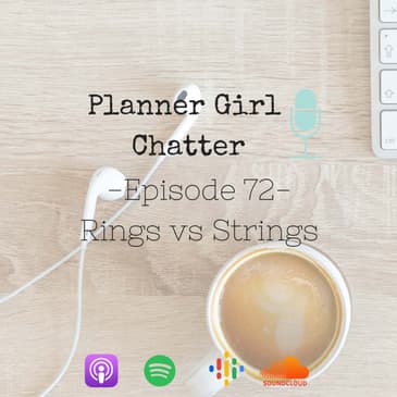 Episode 72 - Rings vs Strings