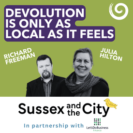 #34: Devolution Is Only As Local As It Feels