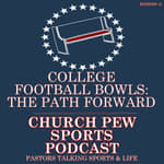 College Football Bowl System - The Path Forward