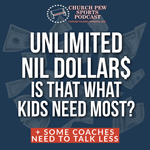 Unlimited NIL Dollars - Is That What Kids REALLY NEED?