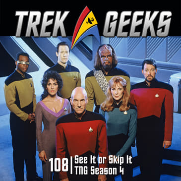 See-It or Skip-It: TNG Season 4