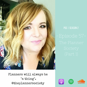 Episode 57 - The Planner Society (Part 1)