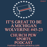 It's Great To Be A Michigan Wolverine 45-23