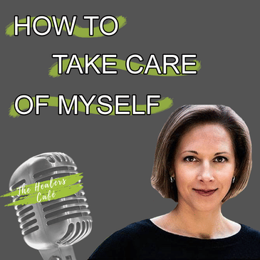 How to Take Care Of Myself with Anna Kowalska on The Healers Caf with Dr Manon Bolliger ND2