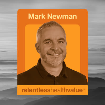 EP496: Plan Sponsors Spend About $1.20 to Buy $1 of Healthcare, and Clinical Organizations Receive 80¢ for Every $1.20 Spent, With Mark Newman
