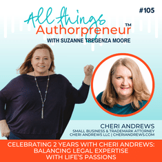 105 - Celebrating 2 Years with Cheri Andrews: Balancing Legal Expertise with Life's Passions