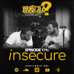 Episode 171: Insecure