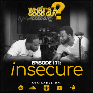 Episode 171: Insecure