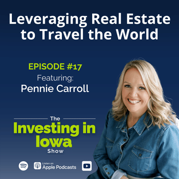 Ep17: Leveraging Real Estate to Travel the World with Pennie Carroll