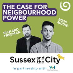 #54: The Case For Neighbourhood Power