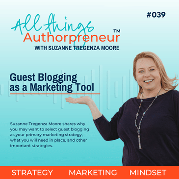 039 - Guest Blogging as a Marketing Tool