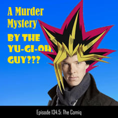 #134.5 A murder mystery by the creator of Yu-Gi-Oh? The ComiQ first impressions