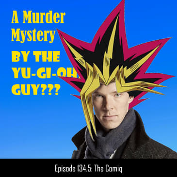 #134.5 A murder mystery by the creator of Yu-Gi-Oh? The ComiQ first impressions