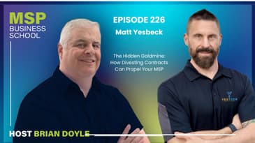 Matt Yasbeck | The Hidden Goldmine: How Divesting Contracts Can Propel Your MSP