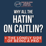 Why All The Hatin' On Caitlin? The WNBA Has Issues