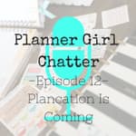 Episode 12 - Plancation Is Coming