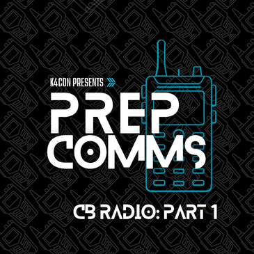 CB Radio For Preppers pt. 1