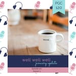 Well Well Well January 2020 Update