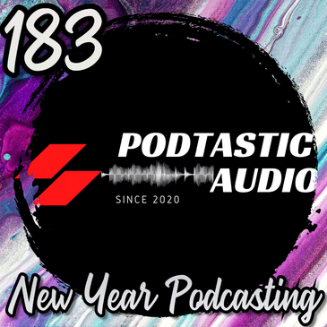 183 | Podcast Growth Unleashed: Strategies for a Successful 2025