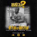 Episode 125: My Plan Vs God's Plan Featuring Jameer Pond