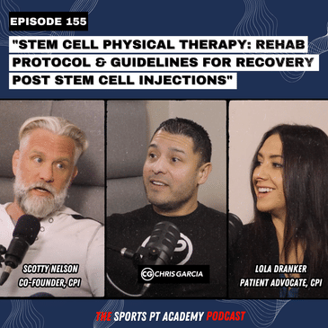 EP155: "Stem Cell Physical Therapy: Rehab Protocol & Guidelines For Recovery Post Stem Cell Injections"