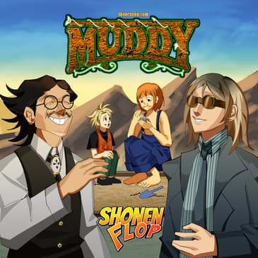 #106 Muddy (Ft. Magic: The Gathering artist Carly Janine Mazur)