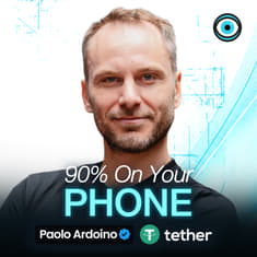 In 5 Years, 90% of What You Use AI For Will Run on Your Smartphone | Paolo Ardoino, Tether