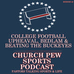 College Football Upheaval, Bedlam, and Beating The Buckeyes