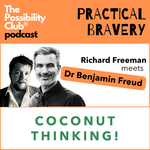 Practical Bravery: COCONUT THINKING!
