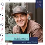 The Value Of A Trademark With Joey Vitale