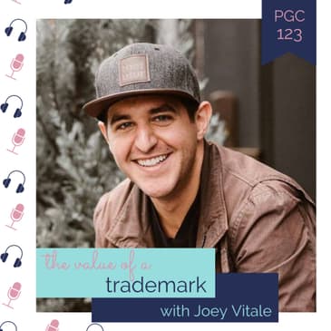The Value Of A Trademark With Joey Vitale