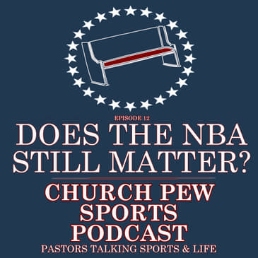 Does The NBA Still Matter?