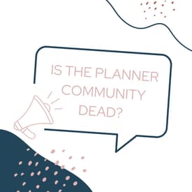 Is The Planner Community Dead?
