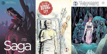 167: Saga #45; Royal City #5; Wayward #22
