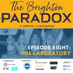 The Brighton Paradox: THE LABORATORY