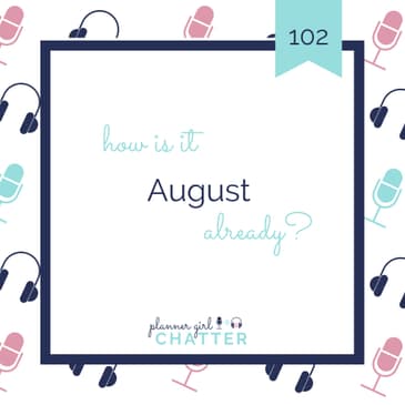 How Is It August Already?